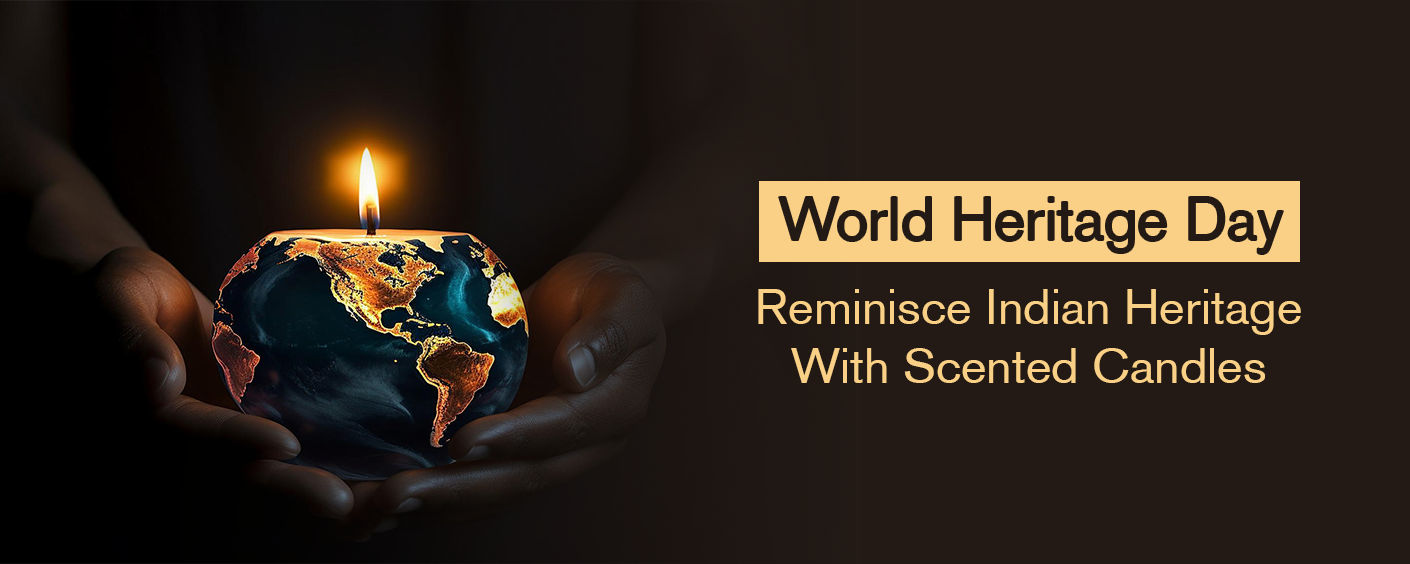 world-heritage-day-with-scented-candles